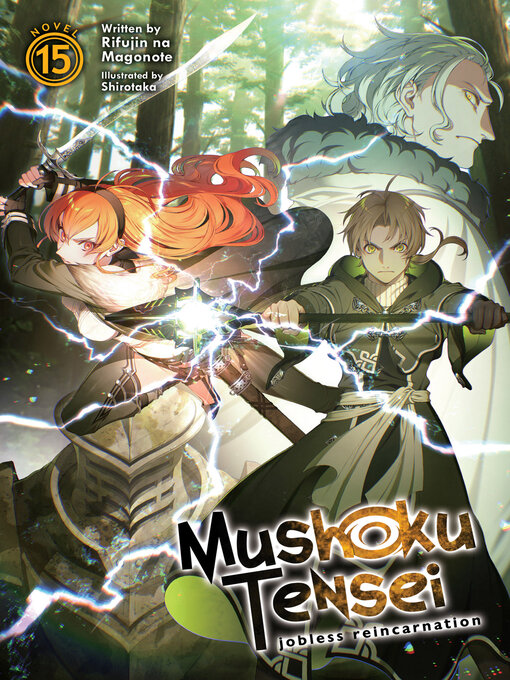 Title details for Mushoku Tensei: Jobless Reincarnation (Light Novel), Volume 15 by Rifujin na Magonote - Wait list